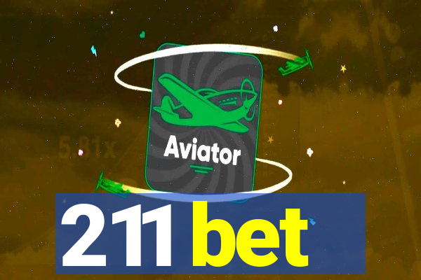 211 bet